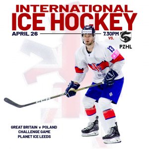GB v POLAND @ Planet Ice Leeds | England | United Kingdom